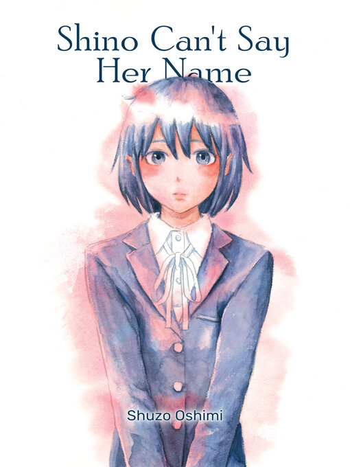 Cover image for Shino Can't Say Her Name
